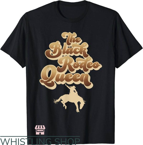 Rodeo Queen T-Shirt American Southern Cowgirl Shirt Trending