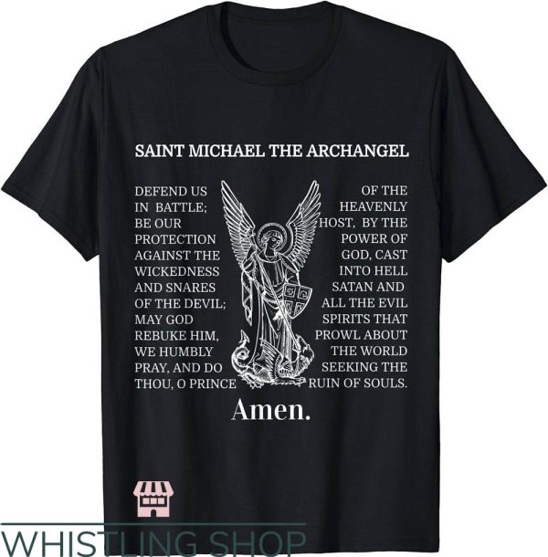 Saint Michael T-Shirt Saint St Michael Prayer Shirt Trending