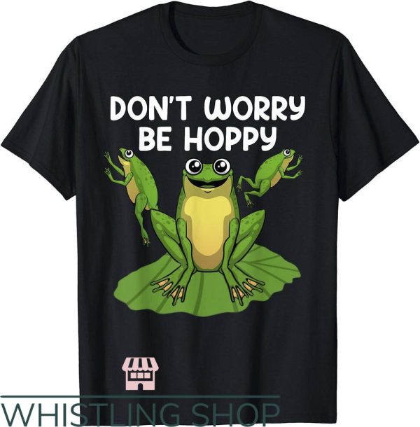Senor Frogs T-Shirt Dont Worry Be Hoopy