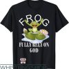 Senor Frogs T-Shirt Fully Rely On God