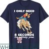 Sexy Cowgirl T-Shirt Funny Rodeo Horse Country Western
