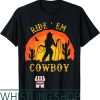 Sexy Cowgirl T-Shirt Ride Em Rodeo Horse Retro Funny Western