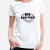 Sister And Brother T Shirt Big Brother Family Gift