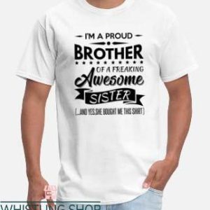 Sister And Brother T Shirt Gift For Everyone Lover Tee
