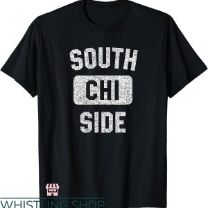 South Side T-shirt South Chi Side T-shirt
