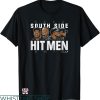 South Side T-shirt South Side Hit Men T-shirt