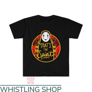 Spirited Away T-Shirt That’s The Spirit