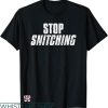 Stop Snitching T-shirt