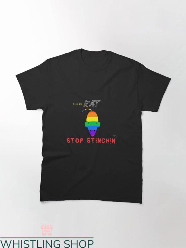 Stop Snitching T-shirt F.E.D Up Rat Stop Snitchin T-shirt