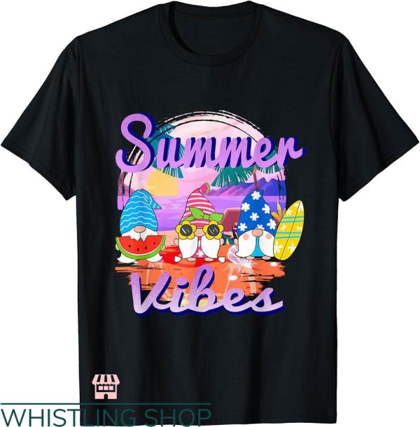 Summer Vibes T-shirt Summer Vibes Funny Gnomes Beach T-shirt