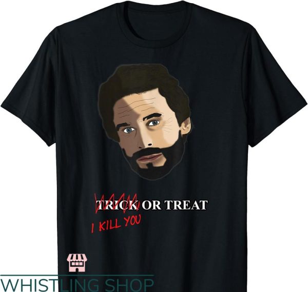Ted Bundy T-shirt Trick Or Treat