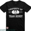 Ted Bundy T-shirt Westwood Tees Team Bundy