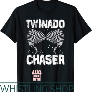 Twin Mom T-Shirt Chaser Funny Mom Dad Parents