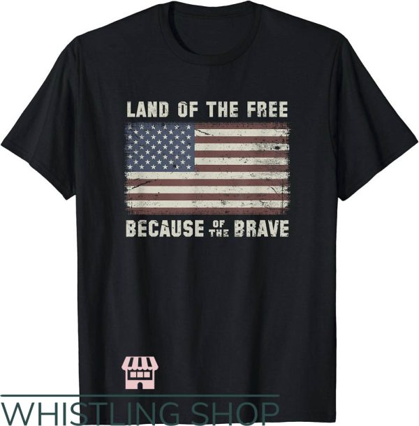 Vintage Braves T-Shirt Land Of The Free Because Of The Brave