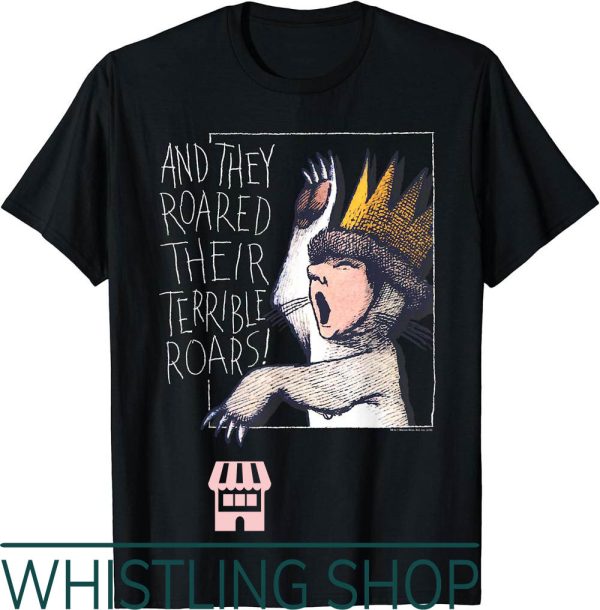 Wild Things T-Shirt Where The Are Roar