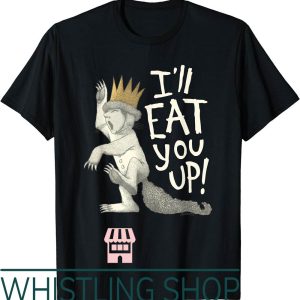 Wild Things T-Shirt Where The Wild Things Are Eat You Up