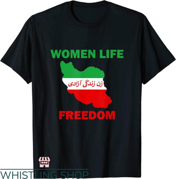 Women Life Freedom T-shirt Rise With The Women Of Iran