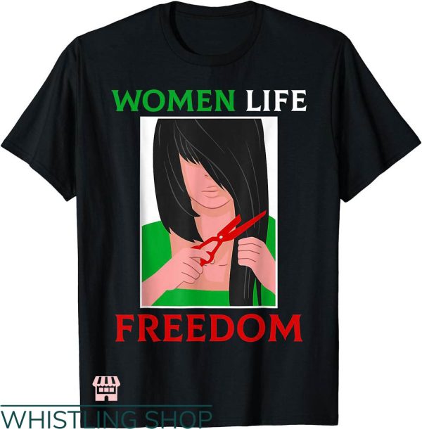 Women Life Freedom T-shirt Women Life Freedom Cut Hair