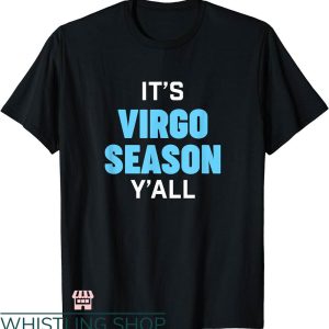 Zodiac Signs T-shirt It’s Virgo Season Y’all T-shirt