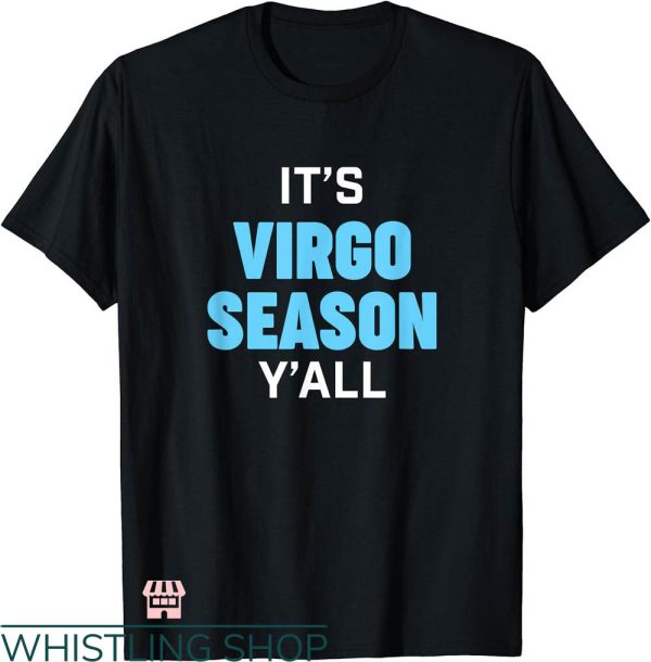 Zodiac Signs T-shirt It’s Virgo Season Y’all T-shirt