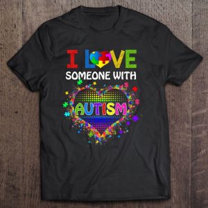 Autism Awareness Autism Mom I Love Someone With Autism 1