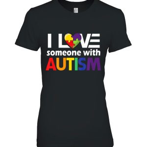 Autism Awareness Gift Autism Mom I Love Someone With Autism