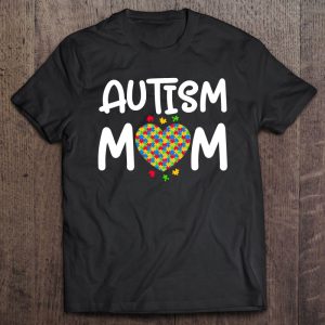 Autism Awareness Shirts Women Autism Mom Gift 1