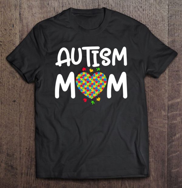 Autism Awareness Shirts Women Autism Mom Gift