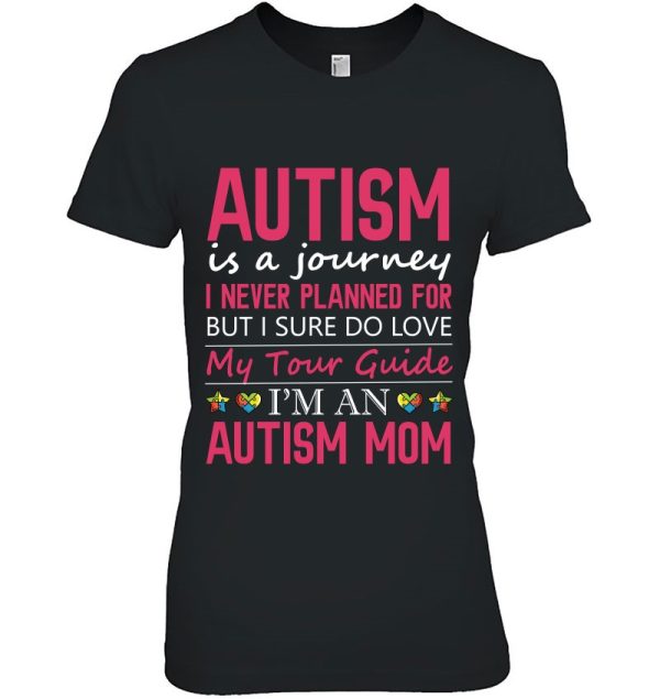 Autism Is A Journey Autism Mom Awareness Pullover