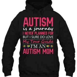 Autism Is A Journey Autism Mom Awareness Pullover 3