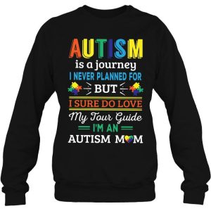 Autism Is A Journey I Never Planned For But I Sure Do Love 3