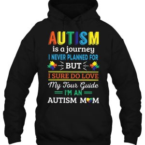 Autism Is A Journey I Never Planned For But I Sure Do Love 4