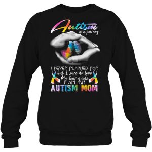 Autism Is A Journey I Never Planned For But I Sure Do Love Hand Mom Colorful Version 2