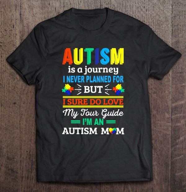 Autism Is A Journey I Never Planned For But I Sure Do Love My Tour Guide I’m An Autism Mom