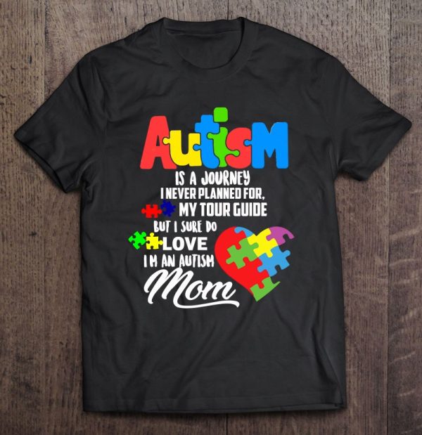 Autism Is A Journey I’m An Autism Mom Autism Awareness Gift