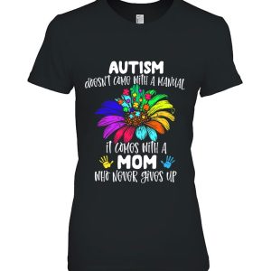 Autism Mom Autism Doesnt Come With A Manual Autism Awareness 2