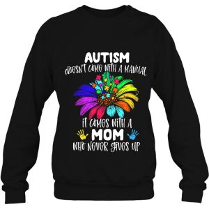 Autism Mom Autism Doesnt Come With A Manual Autism Awareness 4