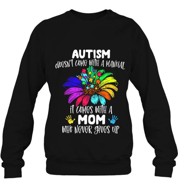 Autism Mom Autism Doesn’t Come With A Manual Autism Awareness