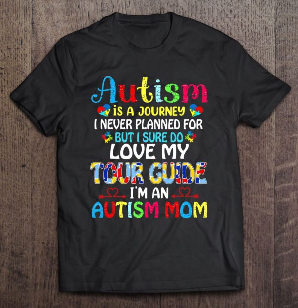 Autism Mom Autism Is A Journey I Never Planned For Awareness