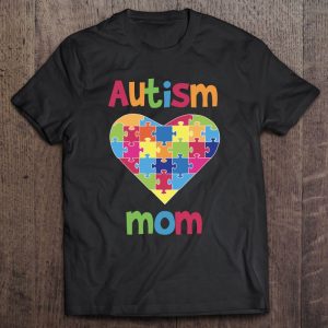 Autism Mom Autistic Awareness Hear 1