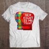 Autism Mom Dad Shirt Her Fight Is My Fight Autistic Daughter