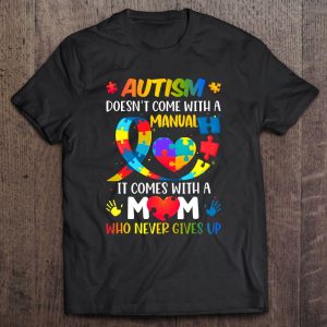 Autism Mom Doesnt Come With A Manual Women Autism Awareness 1