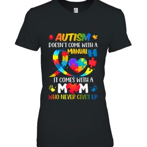 Autism Mom Doesnt Come With A Manual Women Autism Awareness 2