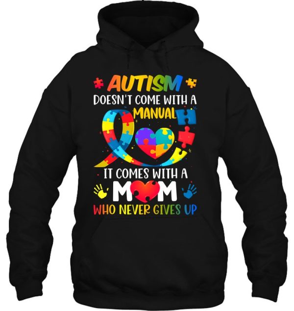 Autism Mom Doesn’t Come With A Manual Women Autism Awareness