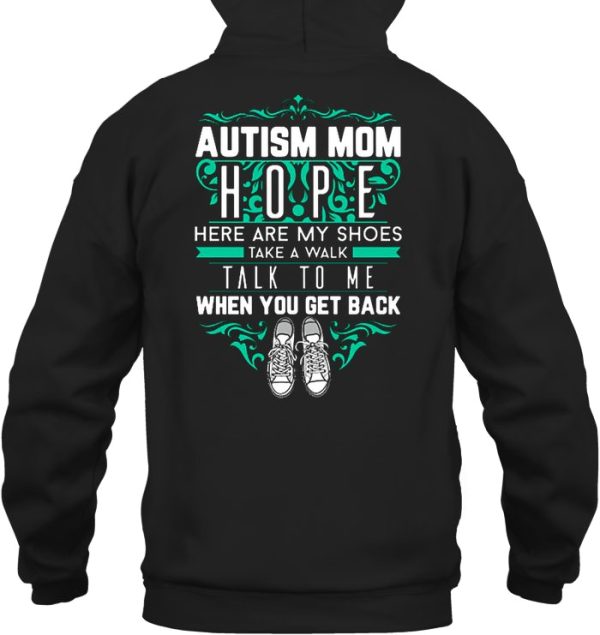 Autism Mom Hope Here Are My Shoes Take A Walk Talk To Me When You Get Back