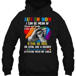 Autism Mom I Can Be Mean Af Sweat As Candy Cold As Ice Evil As Heel Autism Awareness Colorful Puzzle 3