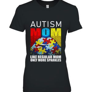 Autism Mom Like Regular Mom Only More Sparkles