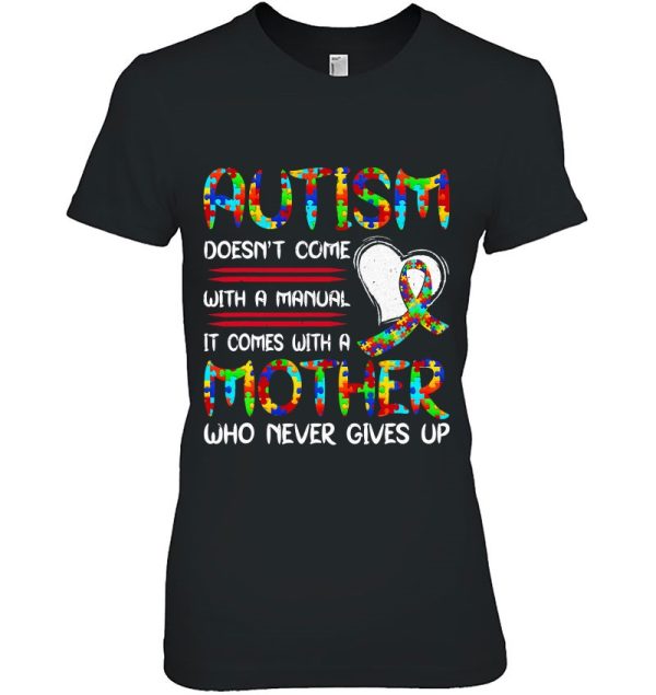 Autism Mom Mother’s Day Autism Mother Who Never Give Up