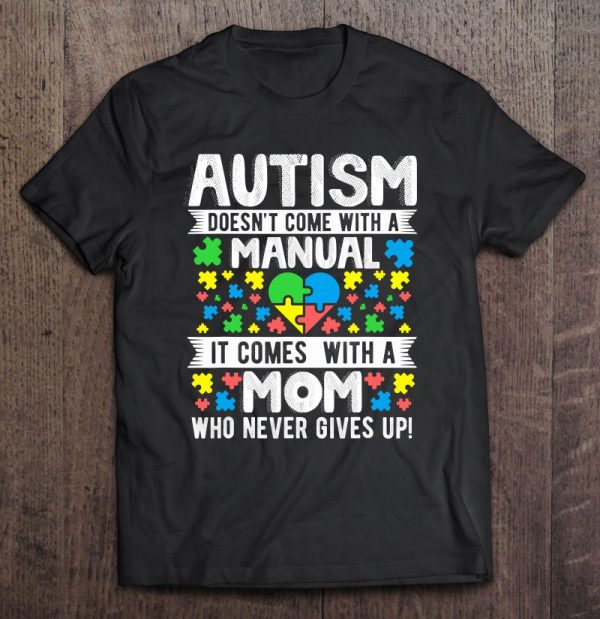 Autism Mom Never Give Ups Awareness Mama Inspirational Quote