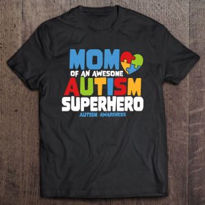 Autism Mom Of An Awesome Autism Superhero Autism Awareness